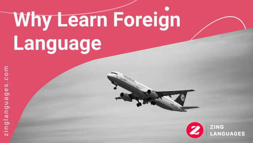 10 reasons to learn a foreign language
