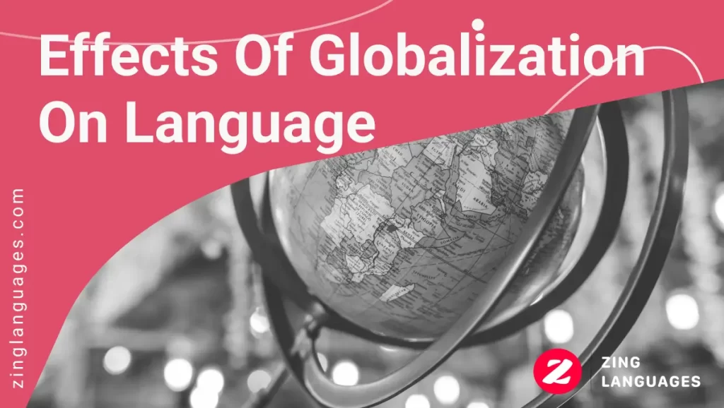 Effects of Globalization on Language