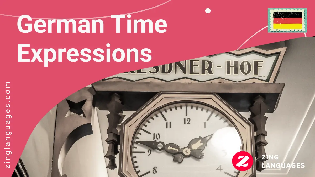 German Time Phrases & Expressions