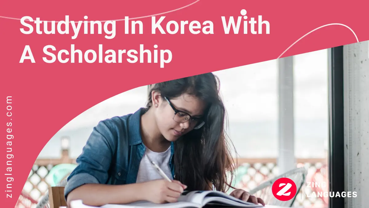 study in Korea scholarship | Zing Languages