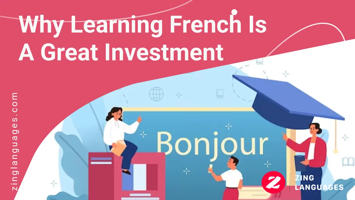 Learn French in Bangalore | French classes in Bangalore | Zing Languages