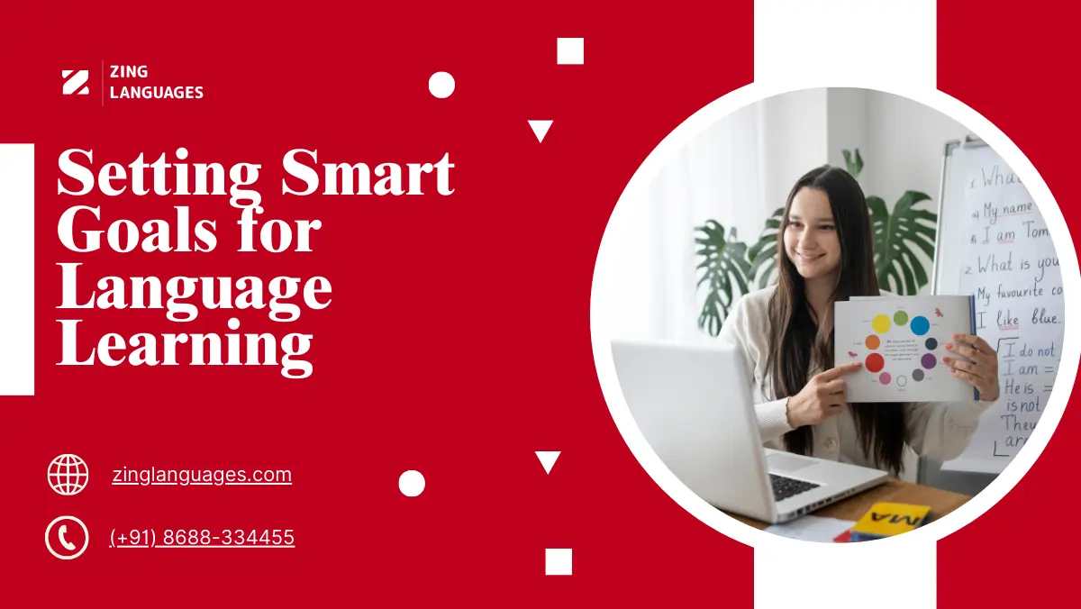 Setting Smart Goals for Language Learning