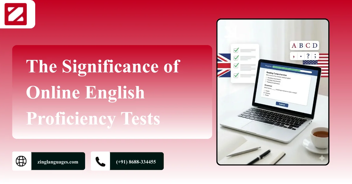 The Significance of Online English Proficiency Tests