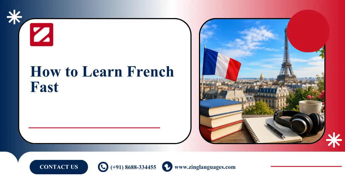 How to Learn French Fast